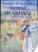 Historia De La Madre Teresa De Calcuta