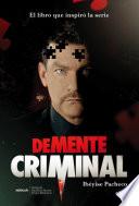 Demente Criminal (media Tie In)