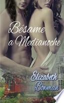 Bésame A Medianoche