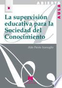 La Supervisión Educativa Para La Sociedad Del Conocimiento