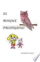 El Bosque Prodigioso