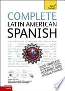 Complete Latin American Spanish. By Juan Kattn Ibarra