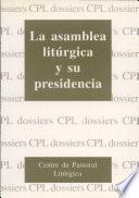 La Asamblea Litúrgica Y Su Presidencia