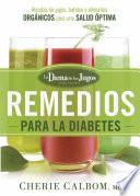 Los Remedios Para La Diabetes De La Dama De Los Jugos