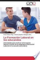 La Formación Laboral En Los Educandos