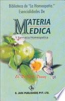Biblioteca De La Homeopatia Esencialidades De Materia Medica Y Farmacia Homeopatica