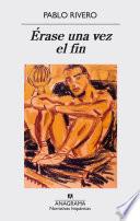 Érase Una Vez El Fin