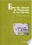 Elementos Básicos De Psicología De Los Grupos