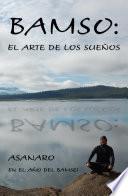 Bamso: El Arte De Los Sueños