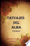 Tatuajes Del Alma: Poemas De Amor
