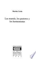 Las Mamás, Los Pastores Y Los Hermeneutas