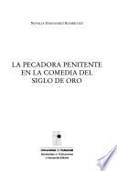 La Pecadora Penitente En La Comedia Del Siglo De Oro