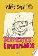Serpientes Y Espantapájaros