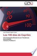 Los 100 Días De Capriles