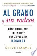 Al Grano Y Sin Rodeos