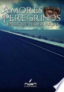 Amores Peregrinos
