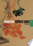 Elemental: Espiritu Santo / Elemental: Holy Spirit