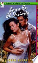 Desert Kiss/besos En El Desierto