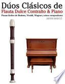 Dúos Clásicos De Flauta Dulce Contralto And Piano