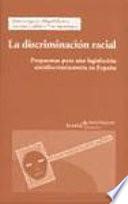 La Discriminación Racial