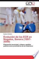 Evolución De Los Ecr En Nogales, Sonora