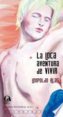 La Loca Aventura De Vivir