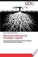 Nociones Básicas De Fisiología Vegetal