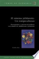 El Sistema Jubilatorio: Un Rompecabezas