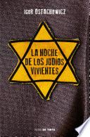 La Noche De Los Judíos Vivientes