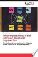 Modelo Para Cálculo Del Costo En Proyectos Ingenieriles