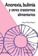 Anorexia, Bulimia Y Otros Trastornos Alimentarios