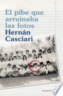El Pibe Que Arruinaba Las Fotos