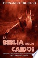 La Biblia De Los Caidos / The Bible Of The Fallen