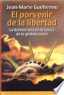 El Porvenir De La Libertad