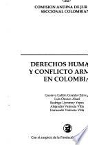 Derechos Humanos Y Conflicto Armado En Colombia
