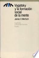 Vygotsky Y La Formación Social De La Mente