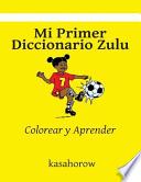 Mi Primer Diccionario Zulu