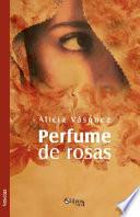 Perfume De Rosas