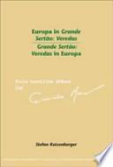 Europa In Grande Sertao: Veredas Grande Sertao: Veredas In Europa