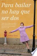 Para Bailar No Hay Que Ser Dos