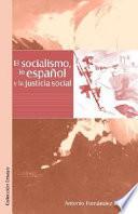 El Socialismo, Lo Espaqol Y La Justicia Social