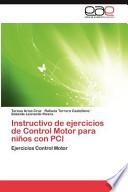 Instructivo De Ejercicios De Control Motor Para Niños Con Pci