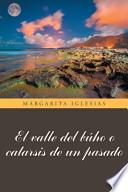 El Valle Del Bho O Catarsis De Un Pasado