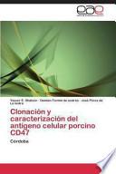 Clonación Y Caracterización Del Antígeno Celular Porcino Cd47