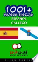 1001+ Frases Bsicas Espaol   Gallego / 1001+ Spanish Basic Phrases   Galician