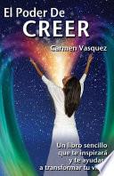 El Poder De Creer
