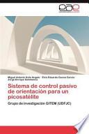Sistema De Control Pasivo De Orientación Para Un Picosatélite