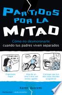 Partidos Por La Mitad