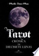 Tarot: Crónica De Diecisiete Lunas