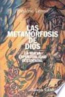 Las Metamorfosis De Dios